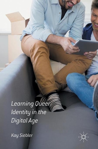 Learning Queer Identity in the Digital Age: (English)