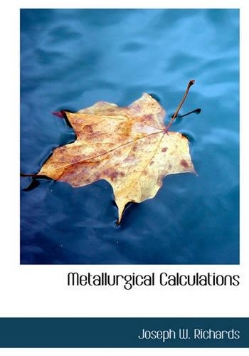Metallurgical Calculations