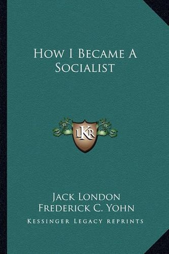 How I Became A Socialist
