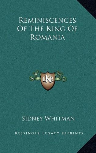 Reminiscences of the King of Romania