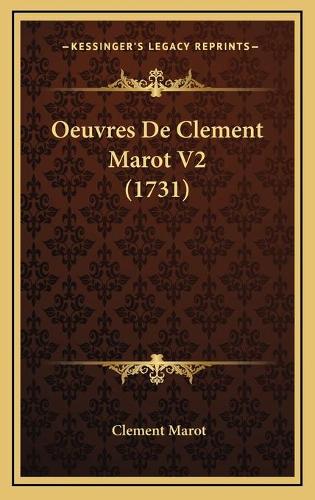 Oeuvres De Clement Marot V2 (1731)