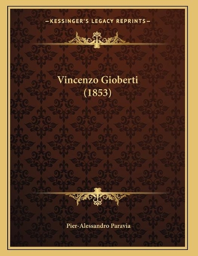 Vincenzo Gioberti (1853): (Italian)