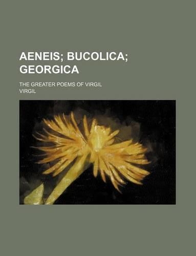 Aeneis; The Greater Poems of Virgil: (English)