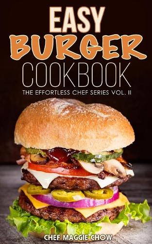 Easy Burger Cookbook