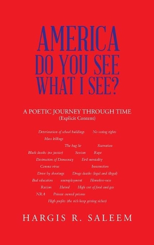 America Do You See What I See?: A Poetic Journey Through Time