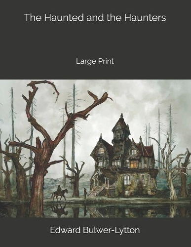 The Haunted and the Haunters