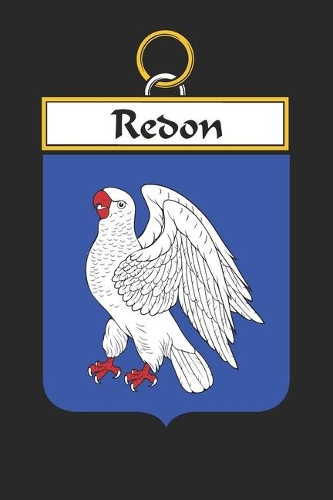 Redon: Redon Coat of Arms and Family Crest Notebook Journal (6 x 9 - 100 pages)