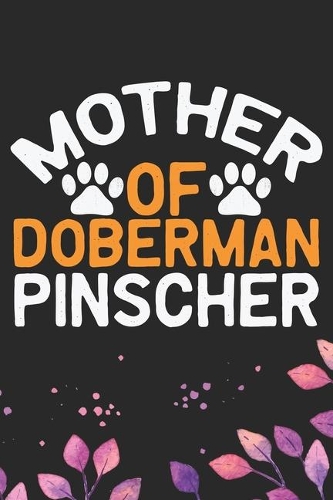 Mother Of Doberman Pinscher