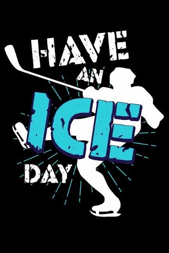 Have an Ice Day