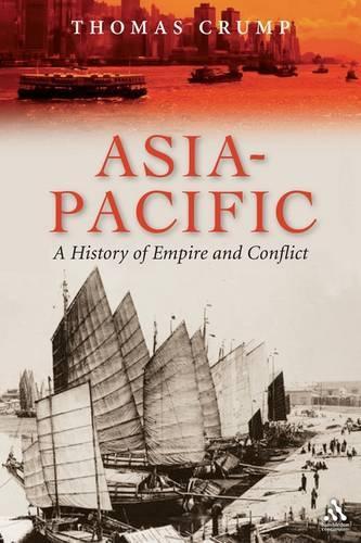 Asia-Pacific: A History of Empire and Conflict(English)