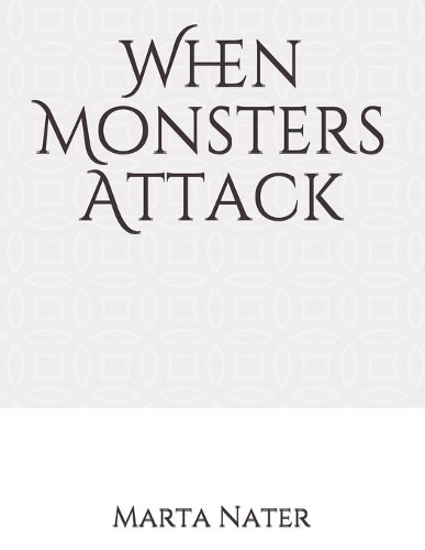 When Monsters Attack