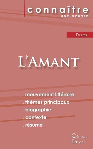 Fiche de lecture L'Amant de Marguerite Duras (Analyse littéraire de référence et résumé complet)