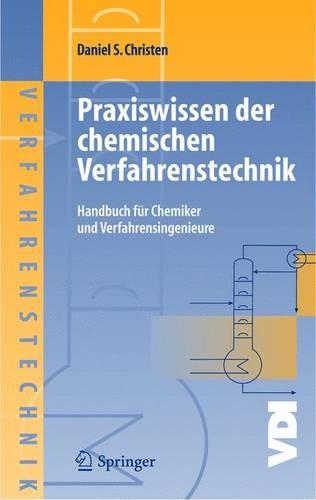 Praxiswissen Der Chemischen Verfahrenstechnik