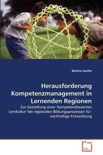 Herausforderung Kompetenzmanagement in Lernenden Regionen