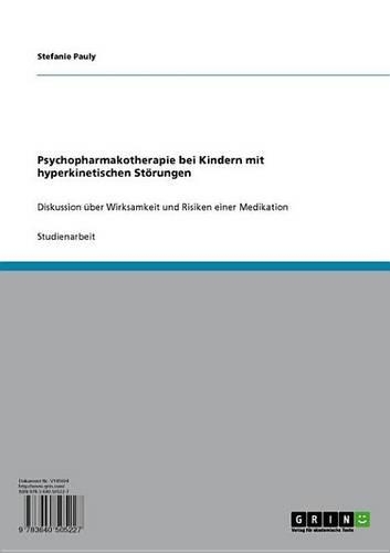 Psychopharmakotherapie Bei Kindern Mit Hyperkinetischen Storungen