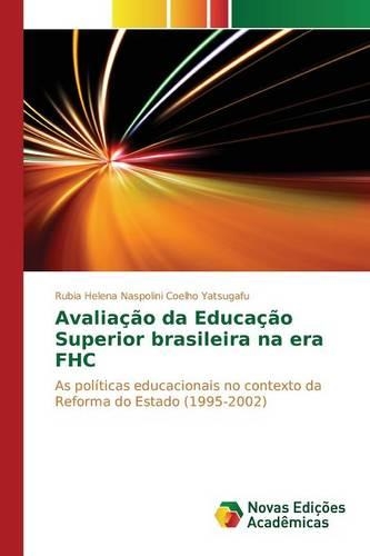 Avaliação da Educação Superior brasileira na era FHC