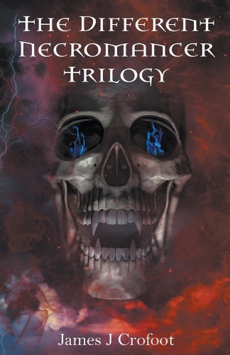 The Different Necromancer Trilogy: (The Different Necromancer Trilogy)
