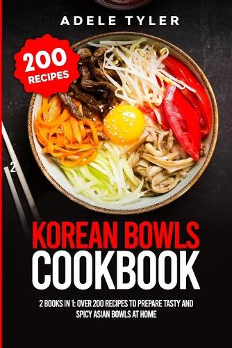 Korean Bowls Cookbook