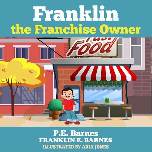 Franklin the Franchise Owner