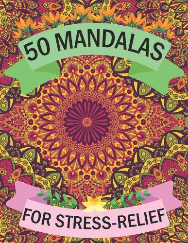 50 Mandalas for Stress-Relief