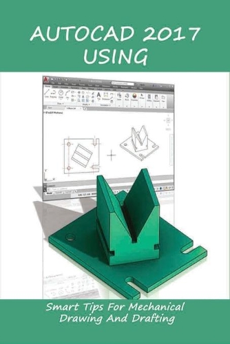 AutoCAD 2017 Using