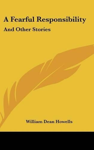 A Fearful Responsibility: And Other Stories