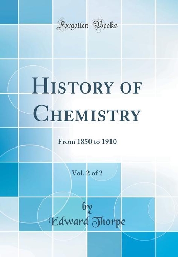 History of Chemistry, Vol. 2 of 2