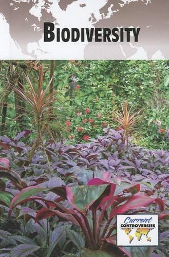 Biodiversity: (Current Controversies)