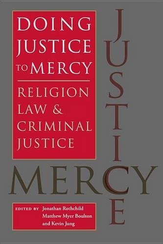Doing Justice to Mercy