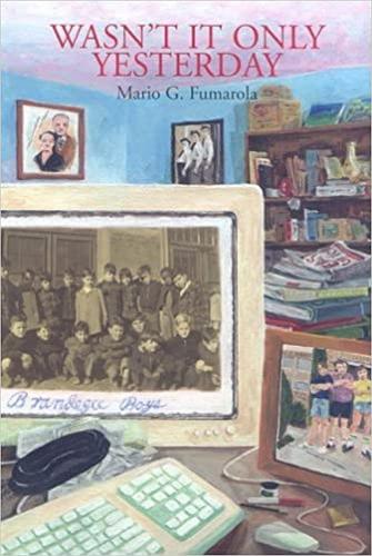 Wasn't It Only Yesterday