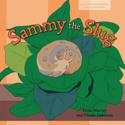 Sammy the Slug: (English)