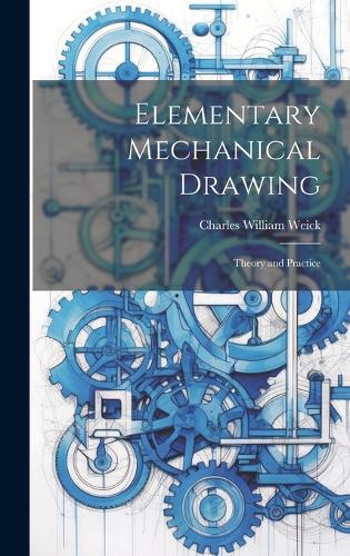 Elementary Mechanical Drawing