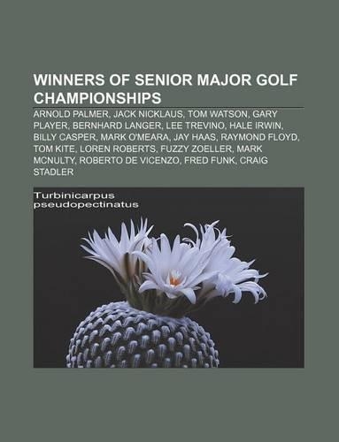 Winners of Senior Major Golf Championships