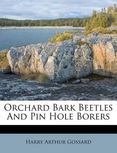 Orchard Bark Beetles and Pin Hole Borers