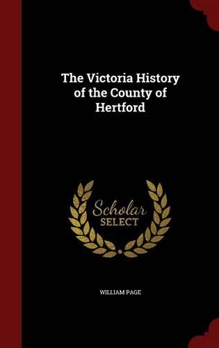 The Victoria History of the County of Hertford