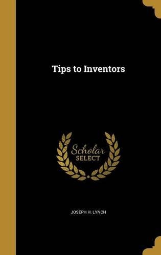 Tips to Inventors: (English)