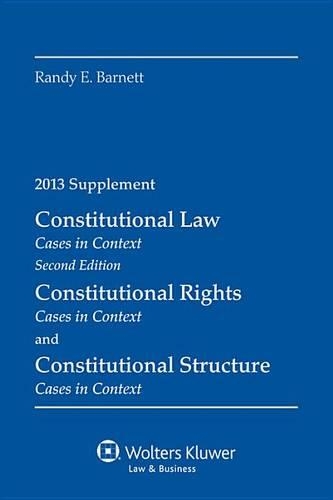 Recent Developments in Constitutional Law, Second Edition, 2013 Supplement