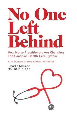 No One Left Behind - How Nurse Practitioners Are Changing the Canadian Health Care System