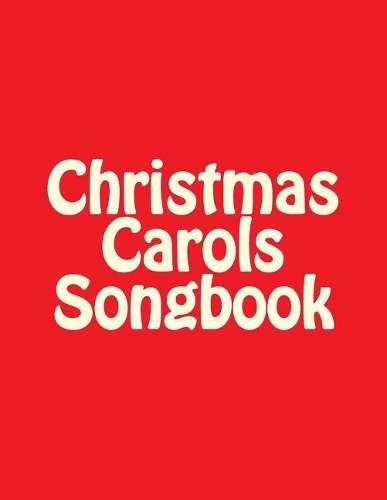 Christmas Carols Songbook