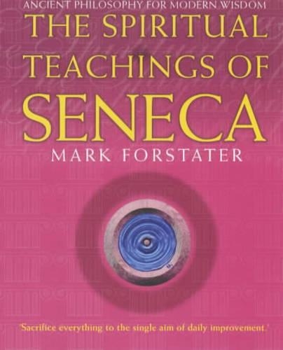 The Spiritual Teachings of Seneca