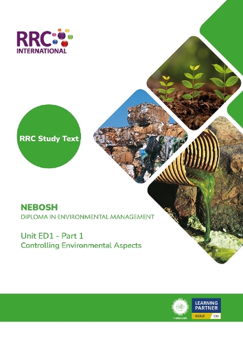 RRC Study Text: NEBOSH Diploma in Environmental Management