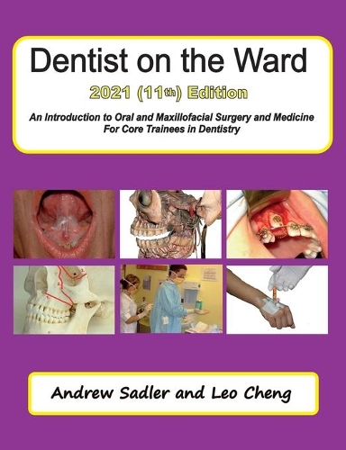 Dentist on the Ward 2021 (11th) Edition