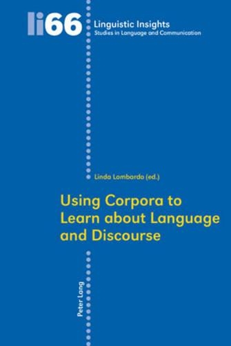 Using Corpora to Learn about Language and Discourse: (66 Linguistic Insights)