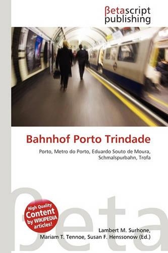Bahnhof Porto Trindade