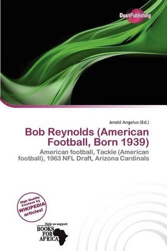 Bob Reynolds (American Football, Born 1939): (English)