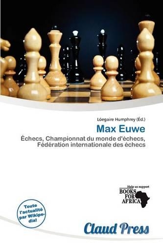 Max Euwe: (French)