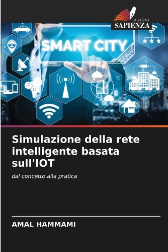 Simulazione della rete intelligente basata sull'IOT