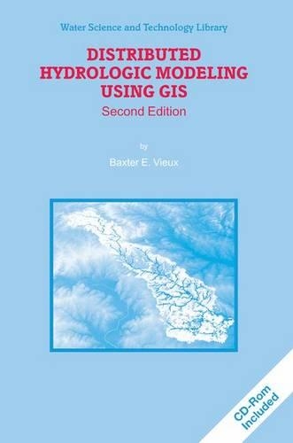 Distributed Hydrologic Modeling Using GIS: (48 Water Science and Technology Library)
