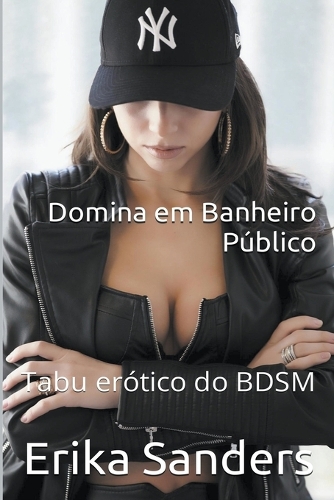 Domina em Banheiro Público