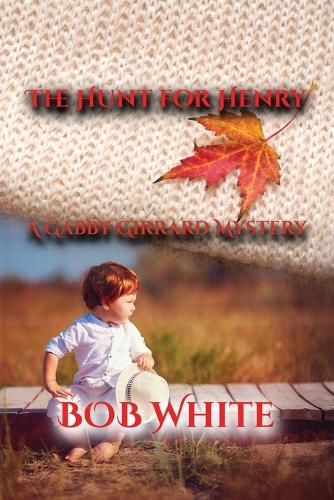 The Hunt For Henry